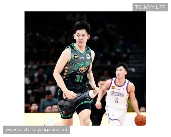 CBA辽宁队战术调整后稳步登顶争冠榜单